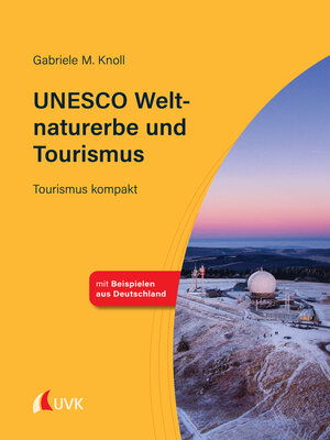 cover image of UNESCO Weltnaturerbe und Tourismus
